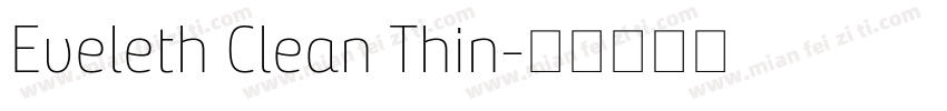 Eveleth Clean Thin字体转换